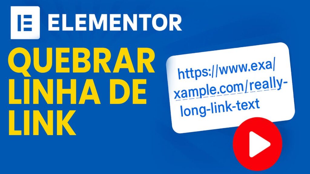 Tutorial: Como Quebrar Linhas de Links Longos no Elementor (Mobile-Friendly) 4 quebrar link de link